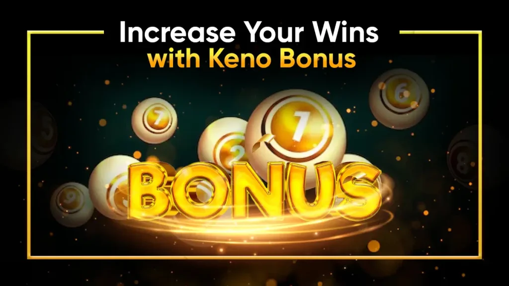 Keno Bonus
